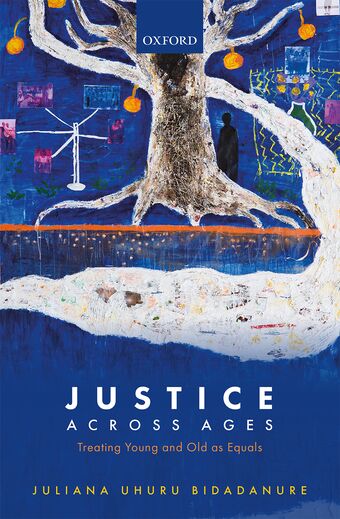 Justice Across Ages Treating Young and Old as Equals book cover