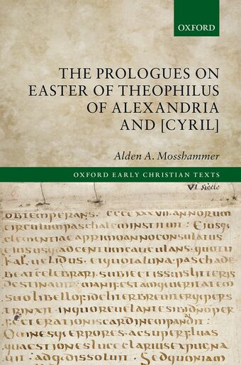The Prologues on Easter of Theophilus of Alexandria and [Cyril] book cover