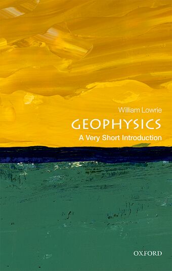 Geophysics A Very Short Introduction book cover