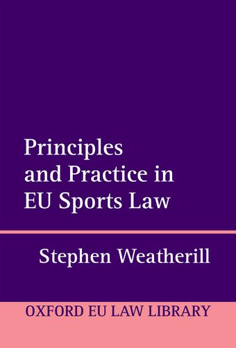 Principles and Practice in EU Sports Law book cover