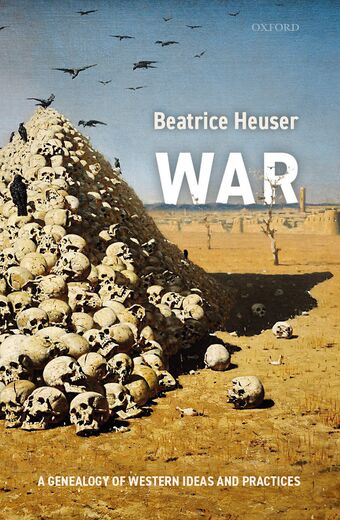 War A Genealogy of Western Ideas and Practices book cover