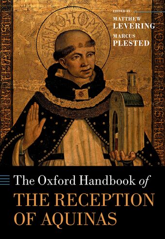 The Oxford Handbook of the Reception of Aquinas book cover
