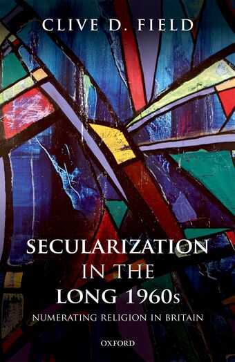 Secularization in the Long 1960s book cover