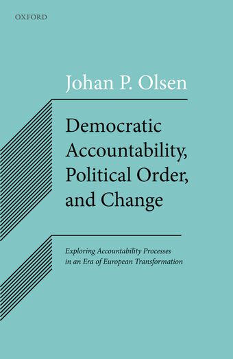 Democratic Accountability, Political Order, and Change book cover