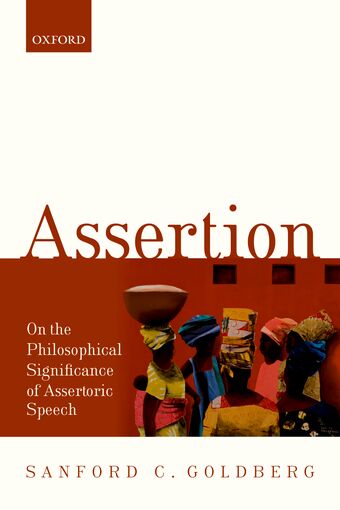 Assertion On the Philosophical Significance of Assertoric Speech book cover