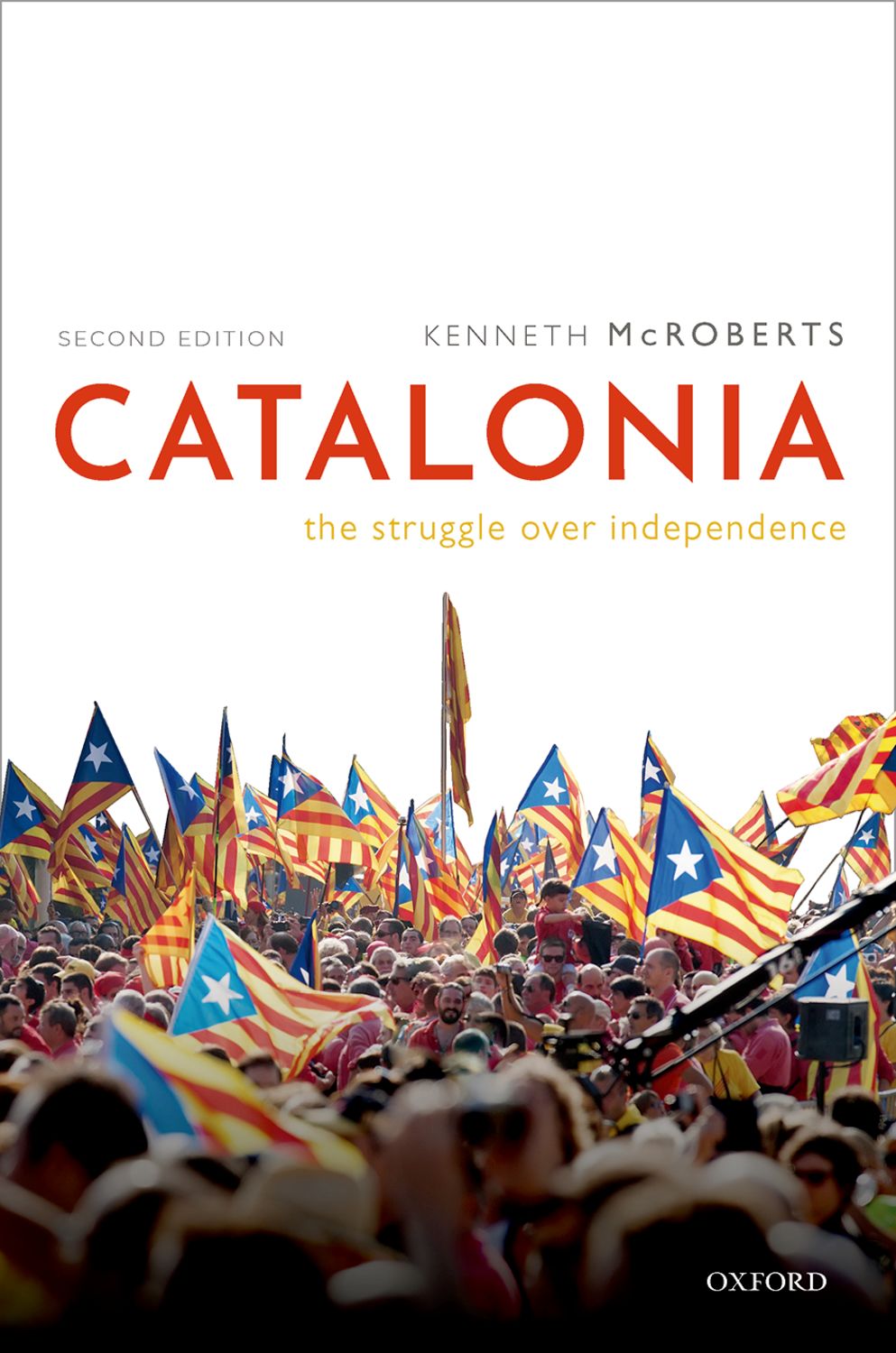 Catalonia The Struggle Over Independence book cover