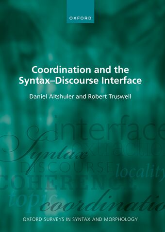 Coordination and the Syntax–Discourse Interface book cover