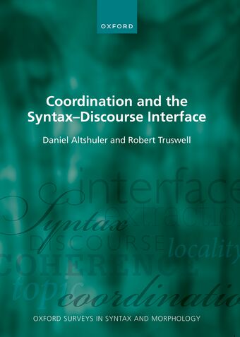 Coordination and the Syntax–Discourse Interface book cover