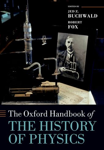 The Oxford Handbook of the History of Physics book cover