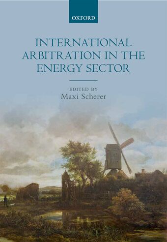 International Arbitration in the Energy Sector book cover