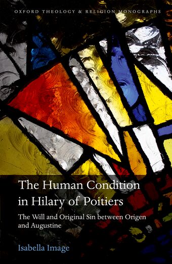 The Human Condition in Hilary of Poitiers The Will and book cover
