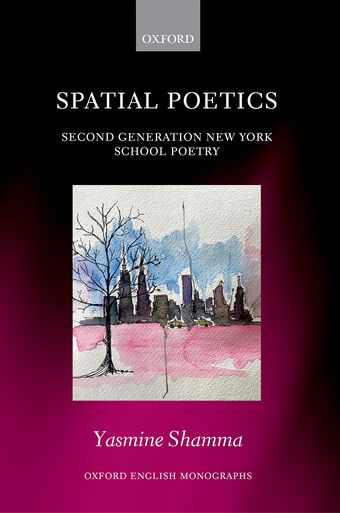 Spatial Poetics Second Generation New York School Poetry book cover