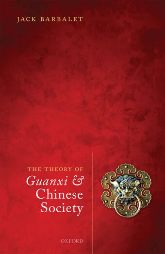 The Theory of Guanxi and Chinese Society book cover