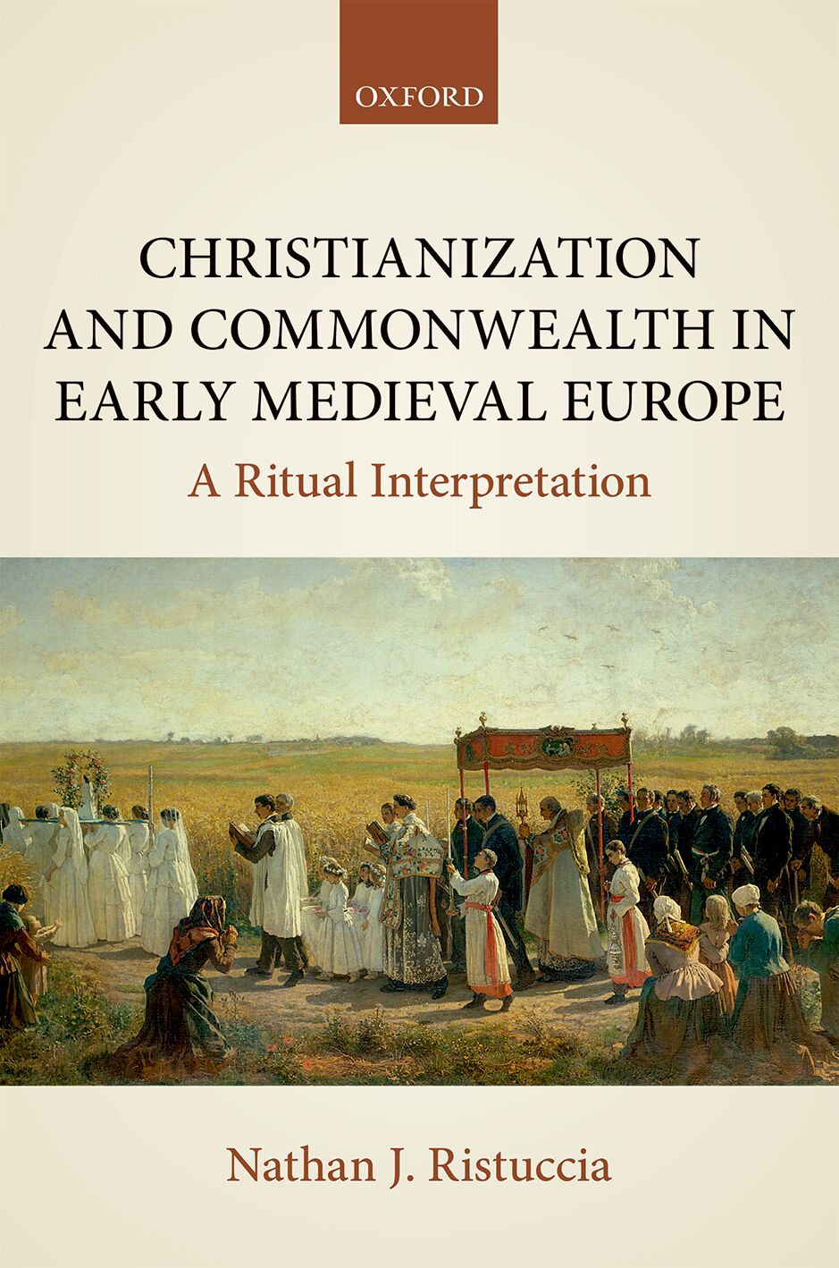 Christianization and Commonwealth in Early Medieval Europe book cover