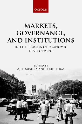 Markets, Governance, and Institutions in the Process of Economic Development book cover