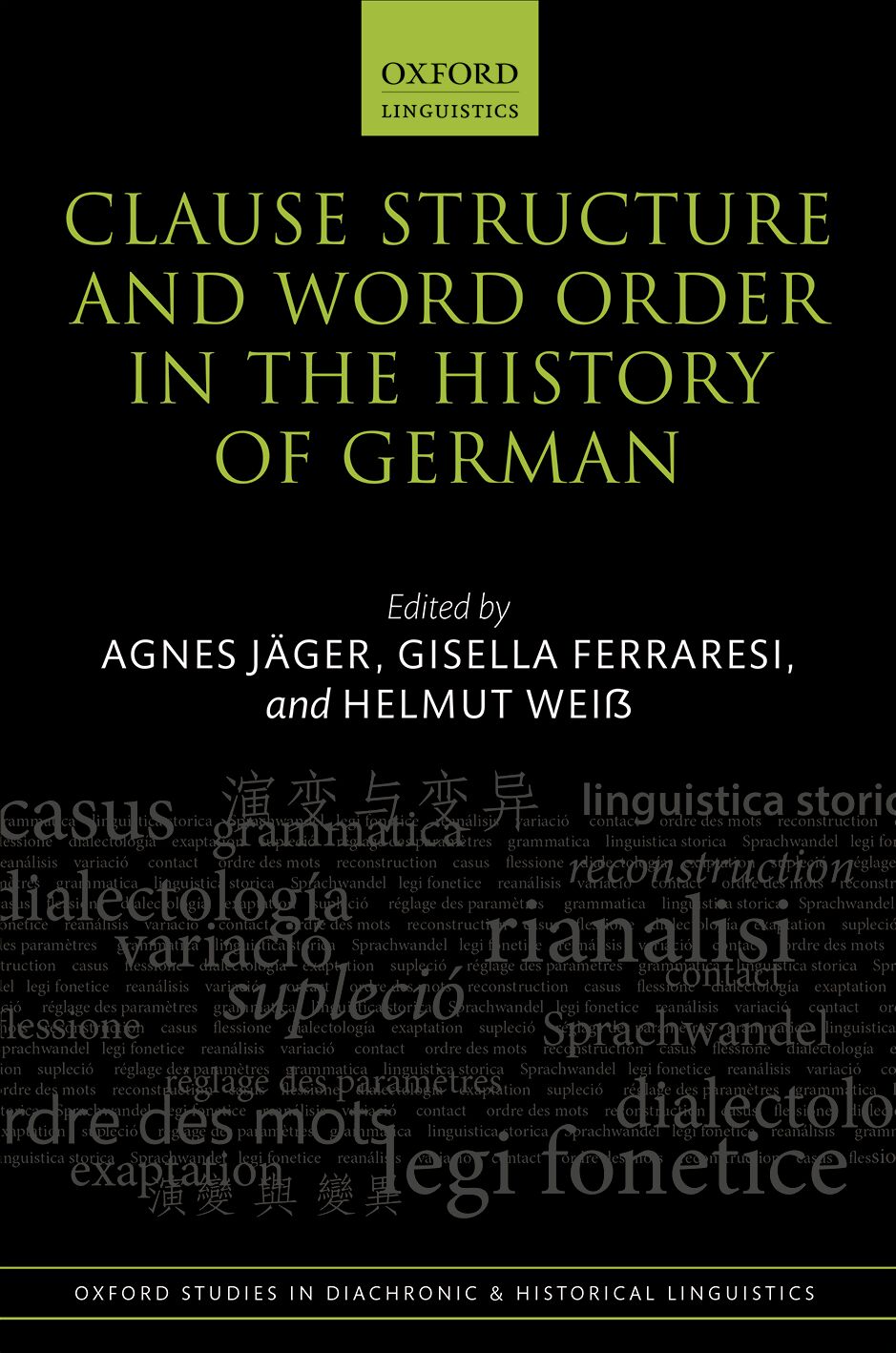 Clause Structure and Word Order in the History of German book cover