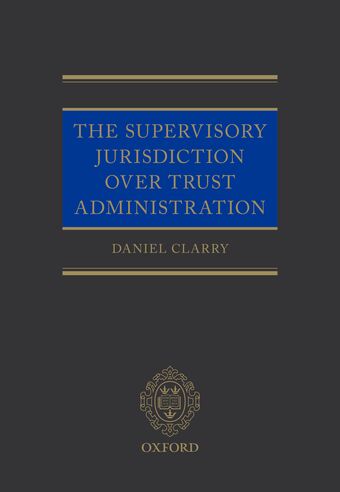 The Supervisory Jurisdiction Over Trust Administration book cover