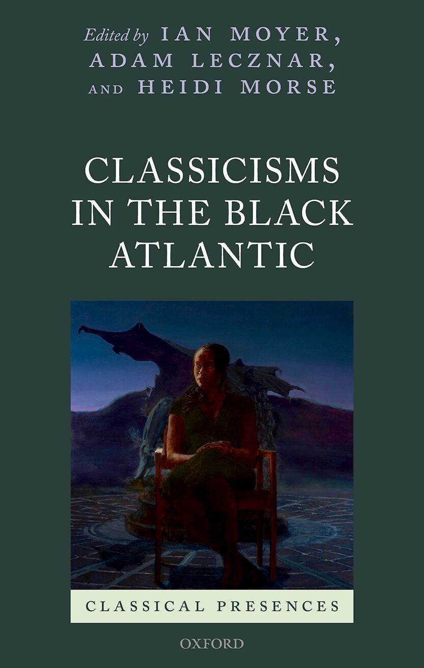 Classicisms in the Black Atlantic book cover