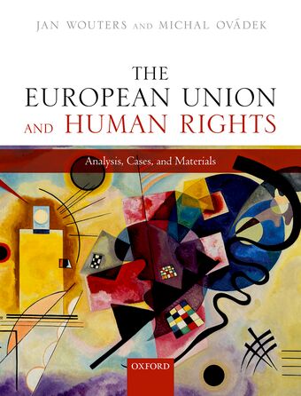 The European Union and Human Rights Analysis, Cases, and Materials book cover