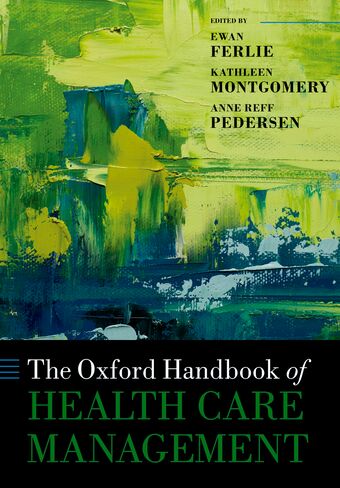 The Oxford Handbook of Health Care Management book cover