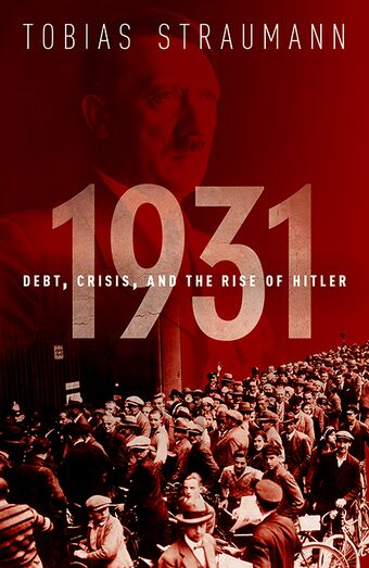 1931 Debt Crisis and the Rise of Hitler book cover