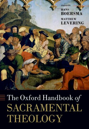 The Oxford Handbook of Sacramental Theology book cover