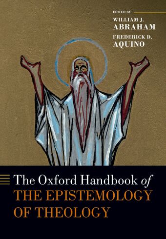The Oxford Handbook of the Epistemology of Theology book cover