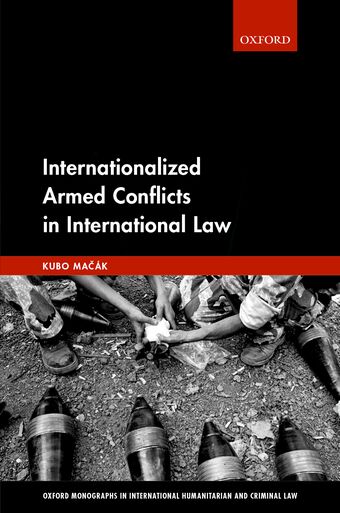 Internationalized Armed Conflicts in International Law book cover
