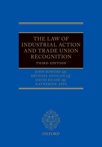 The Law of Industrial Action and Trade Union Recognition book cover