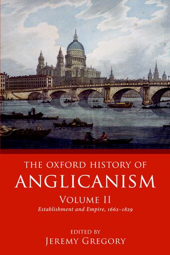 The Oxford History of Anglicanism, Volume II book cover