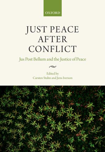 The Justice of Peace and Jus Post Bellum book cover