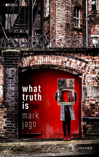 What Truth Is book cover
