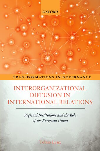 Interorganizational Diffusion in International Relations Regional Institutions book cover