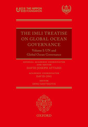 The IMLI Treatise On Global Ocean Governance Volume I book cover