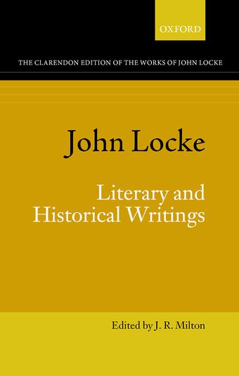 John Locke: Literary and Historical Writings book cover
