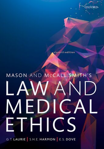 Mason and McCall Smith's Law and Medical Ethics book cover