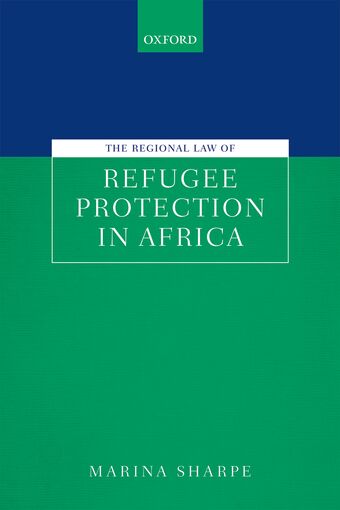 The Regional Law of Refugee Protection in Africa book cover