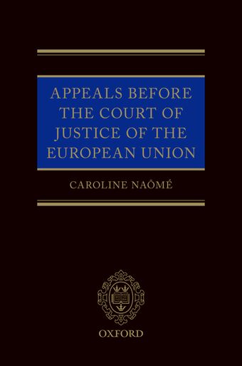 Appeals Before the Court of Justice of the European Union book cover