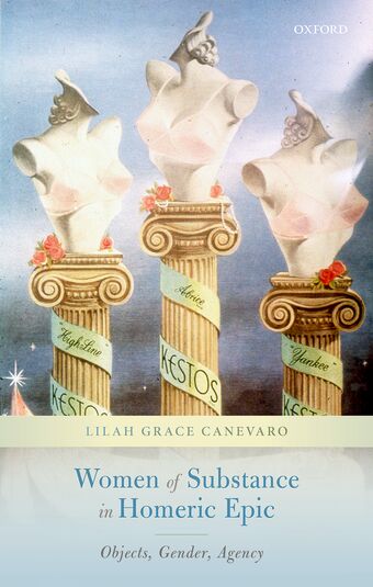 Women of Substance in Homeric Epic book cover