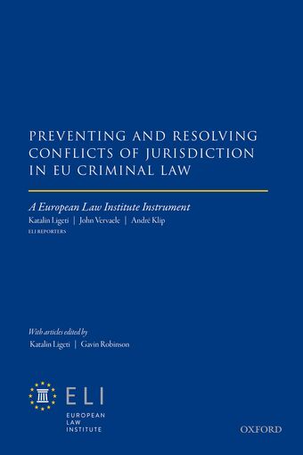 Preventing and Resolving Conflicts of Jurisdiction in EU Criminal Law book cover