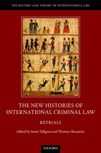 The New Histories of International Criminal Law Retrials book cover