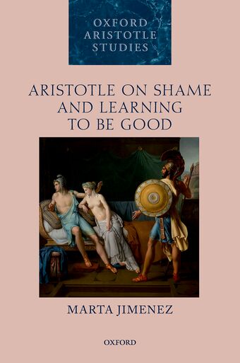 Aristotle on Shame and Learning to Be Good book cover