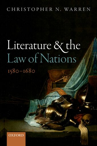 Literature and the Law of Nations, 1580-1680 book cover