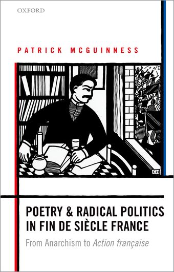 Poetry and Radical Politics in fin de siecle France book cover