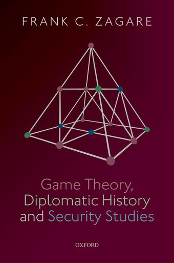 Game Theory, Diplomatic History and Security Studies book cover