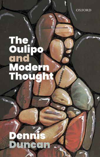 The Oulipo and Modern Thought book cover
