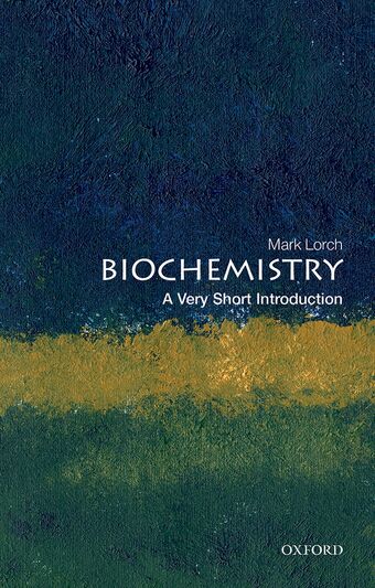 Biochemistry A Very Short Introduction book cover