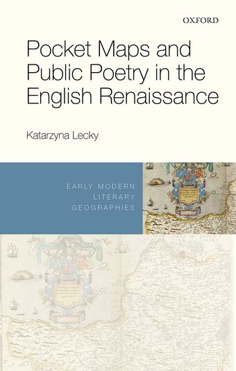 Pocket Maps and Public Poetry in the English Renaissance book cover