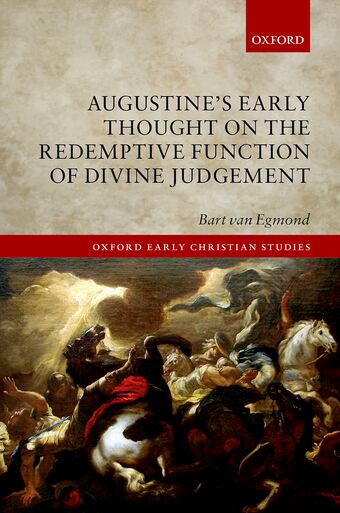 Augustine's Early Thought on the Redemptive Function of Divine Judgment book cover
