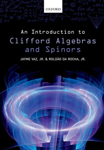 An Introduction to Clifford Algebras and Spinors book cover